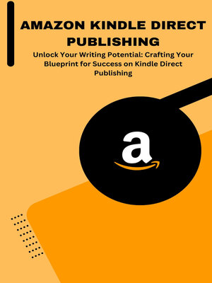 cover image of AMAZON KINDLE DIRECT PUBLISHING